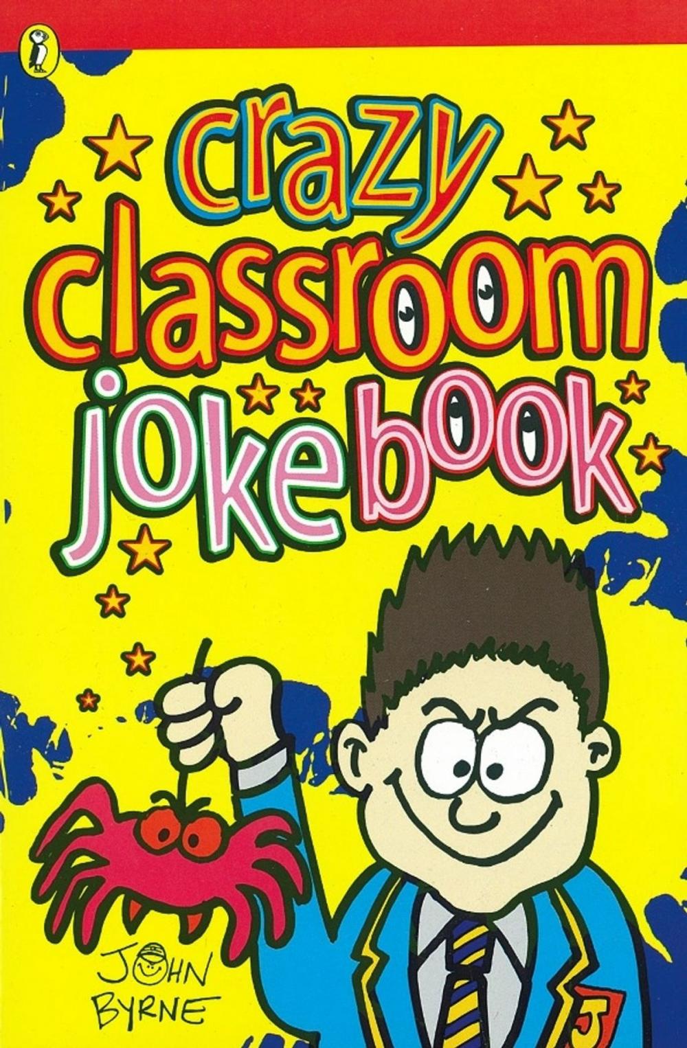 Big bigCover of Crazy Classroom Joke Book