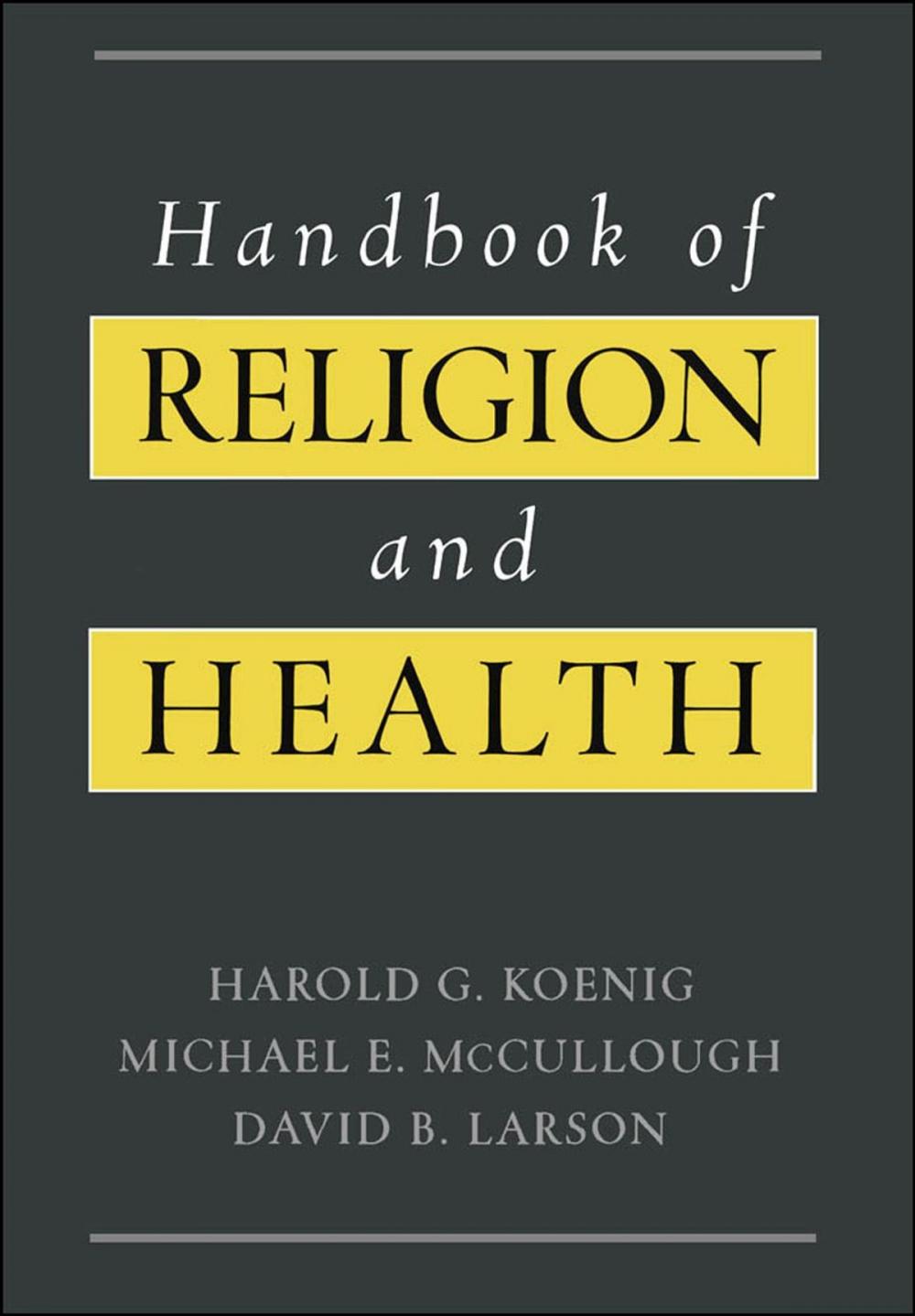 Big bigCover of Handbook of Religion and Health