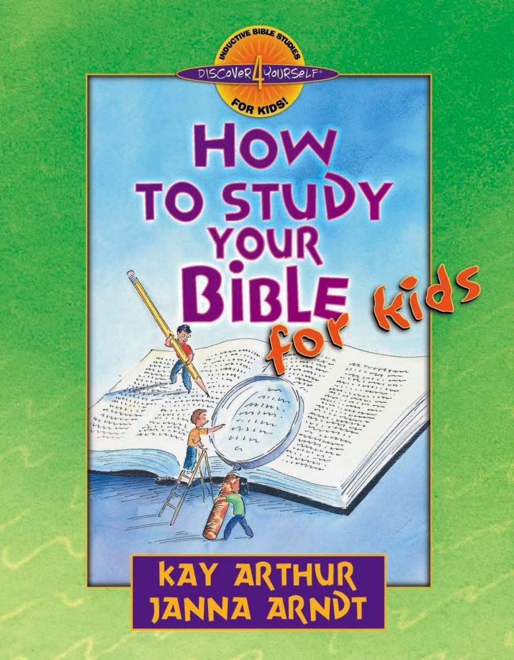 Big bigCover of How to Study Your Bible for Kids