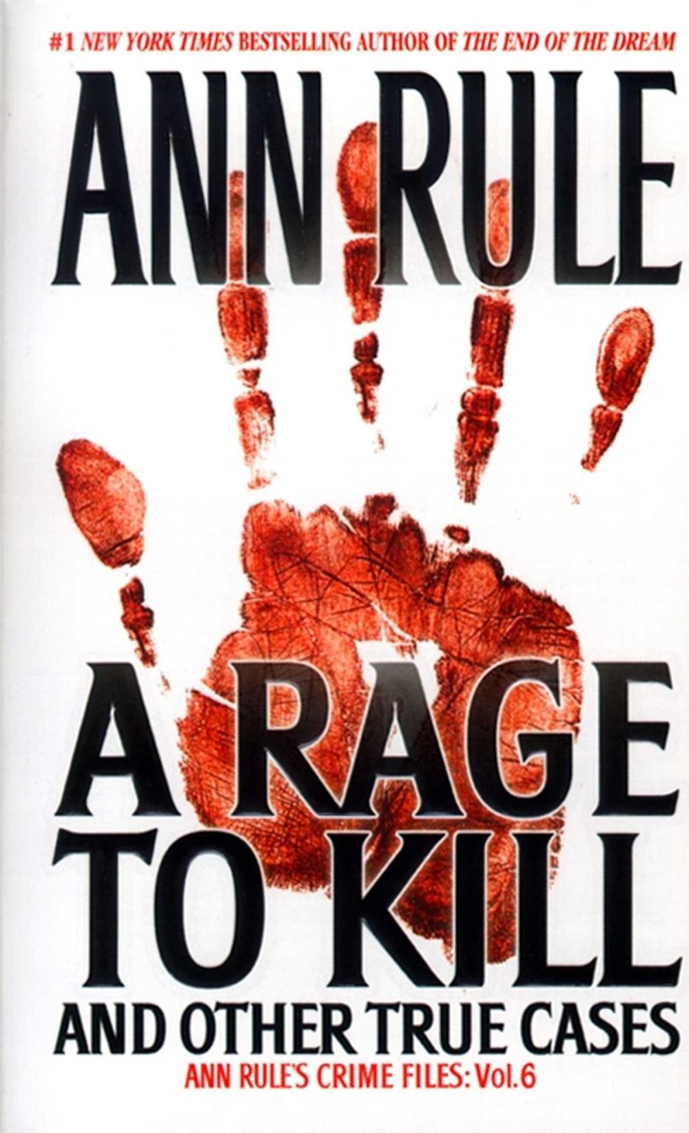 Big bigCover of A Rage To Kill And Other True Cases: