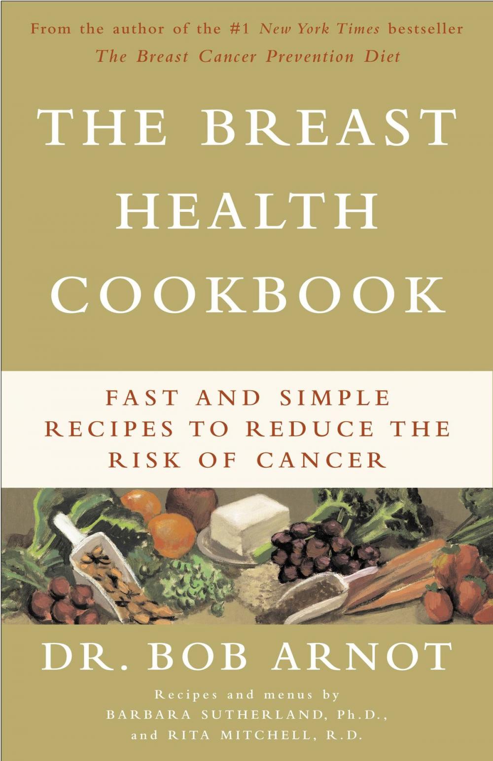 Big bigCover of The Breast Health Cookbook