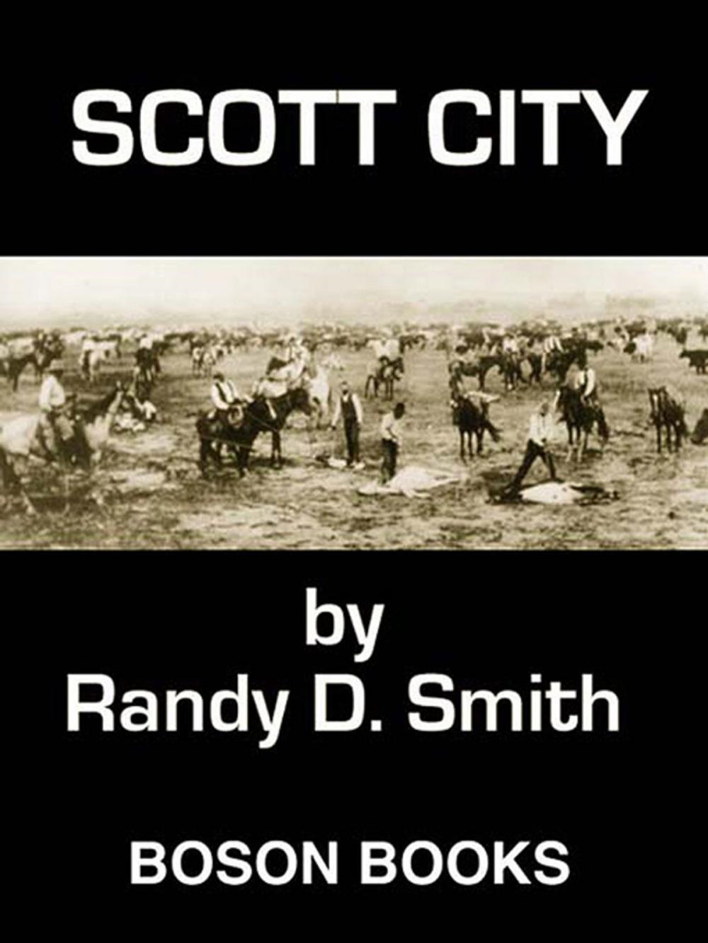 Big bigCover of Scott City: Book 3 in the Lane Collier Series