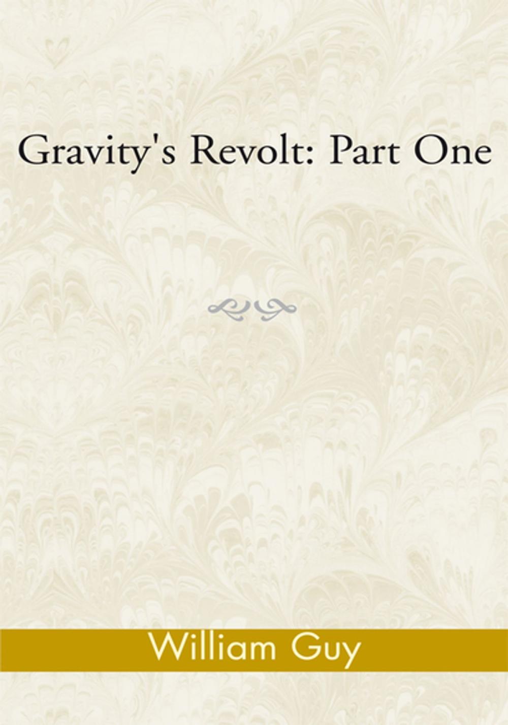 Big bigCover of Gravity's Revolt: Part One