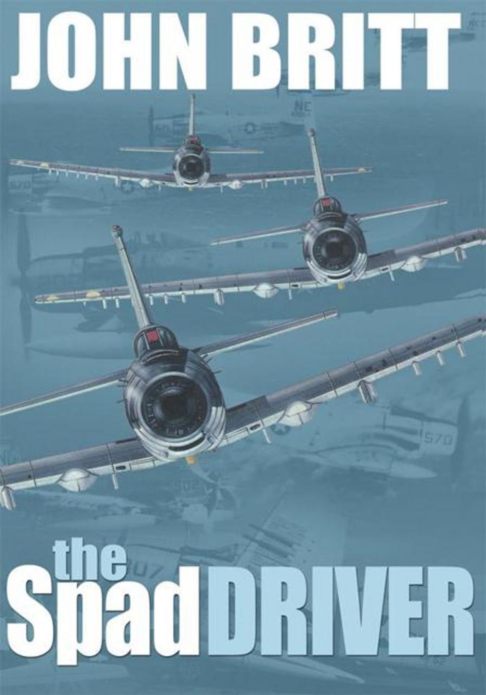 Big bigCover of The Spad Driver