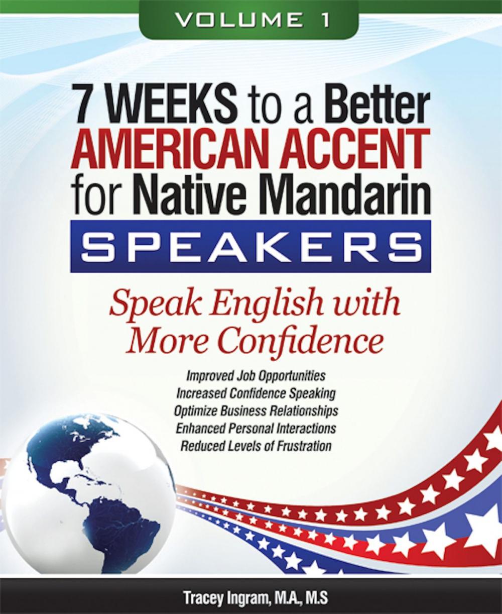 Big bigCover of 7 Weeks to a Better American Accent for Native Mandarin Speakers - volume 1