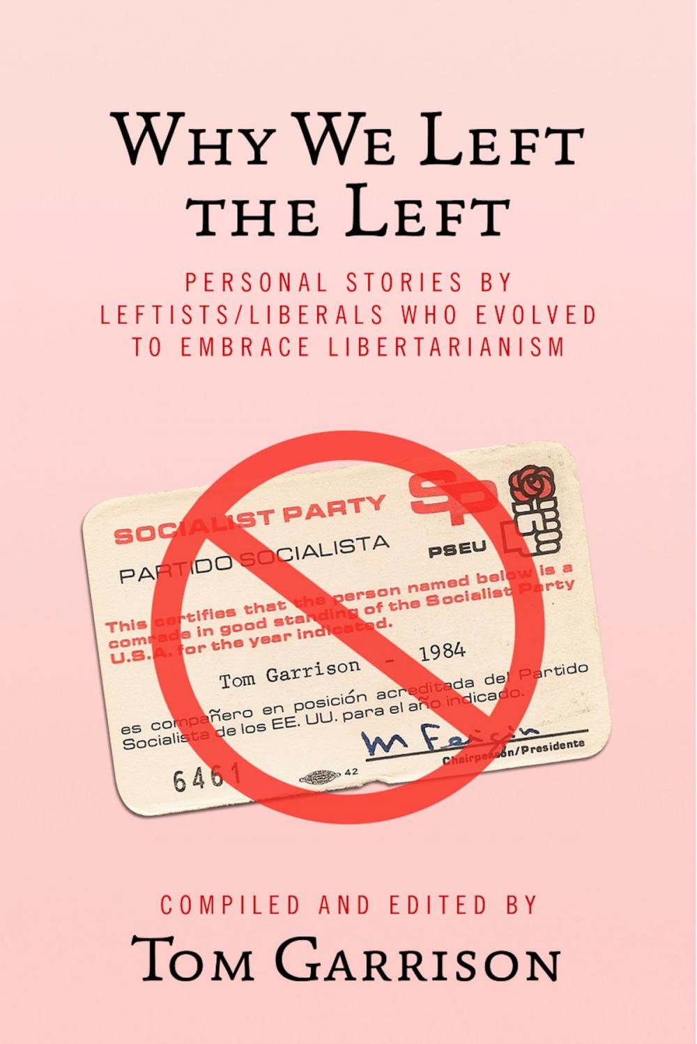 Big bigCover of Why We Left the Left