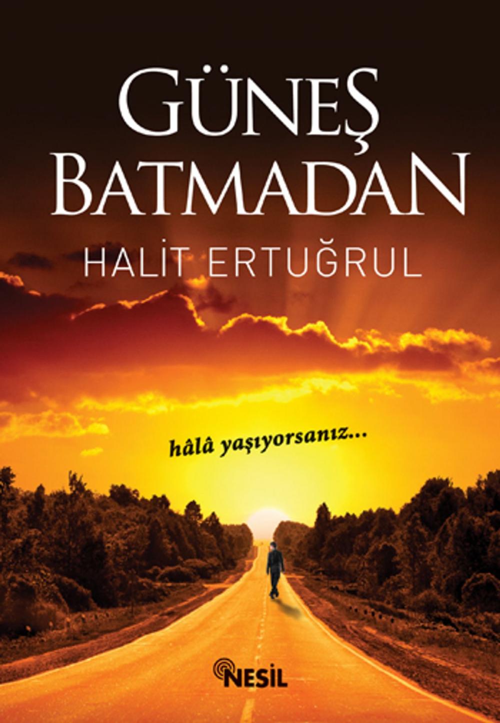 Big bigCover of Güneş Batmadan