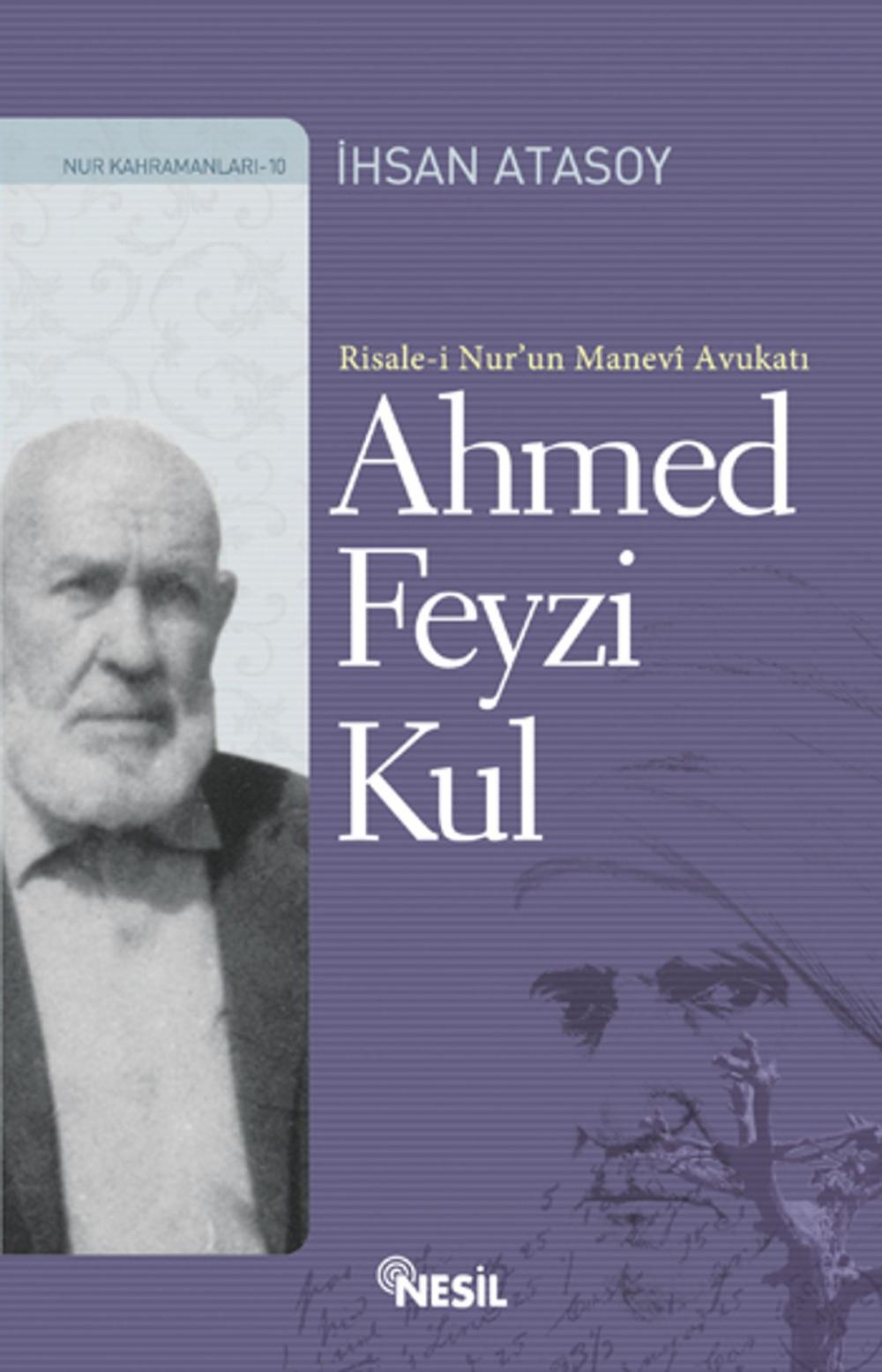 Big bigCover of Risale-i Nur'un Manevi Avukatı Ahmed Feyzi Kul