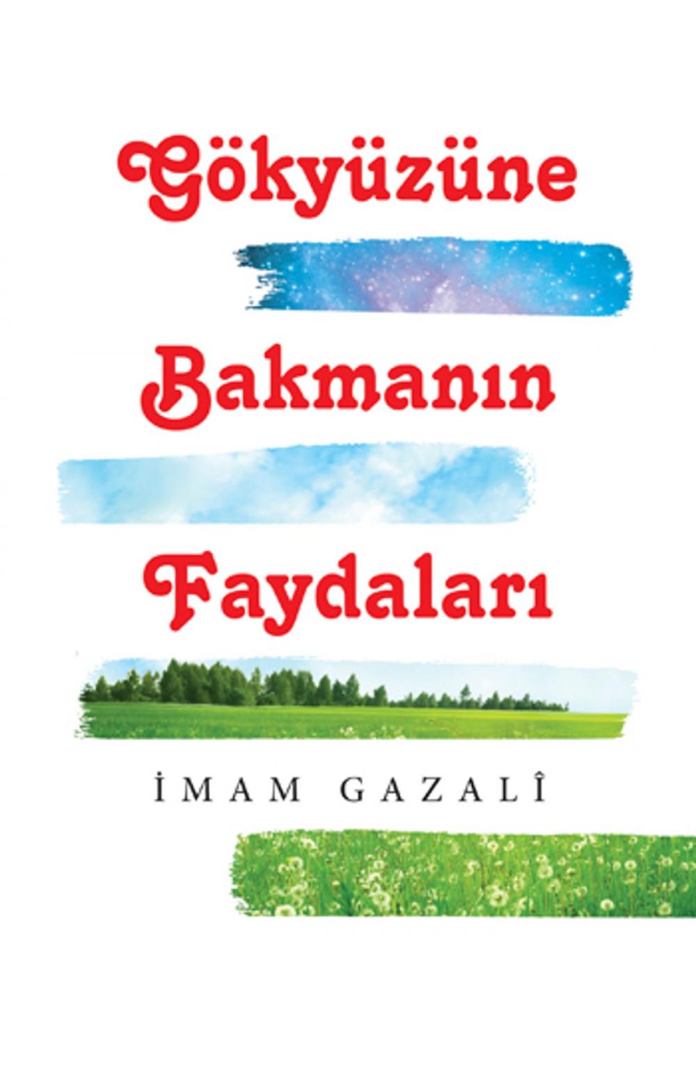 Big bigCover of Gökyüzüne Bakmanın Faydaları