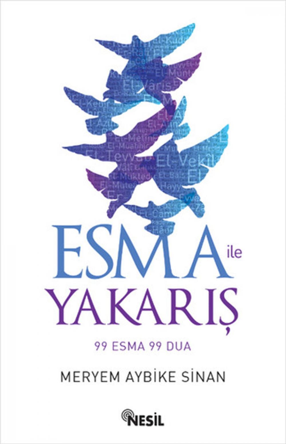 Big bigCover of Esma ile Yakarış 99 Esma 99 Dua