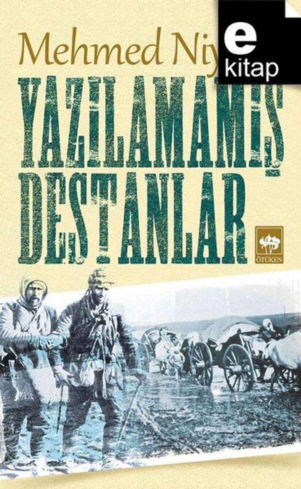 Big bigCover of Yazılamamış Destanlar