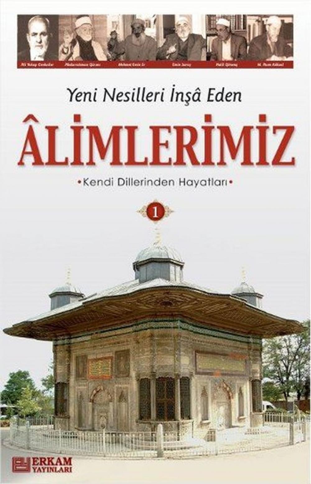 Big bigCover of Yeni Nesilleri İnşa Eden Alimlerimiz 1