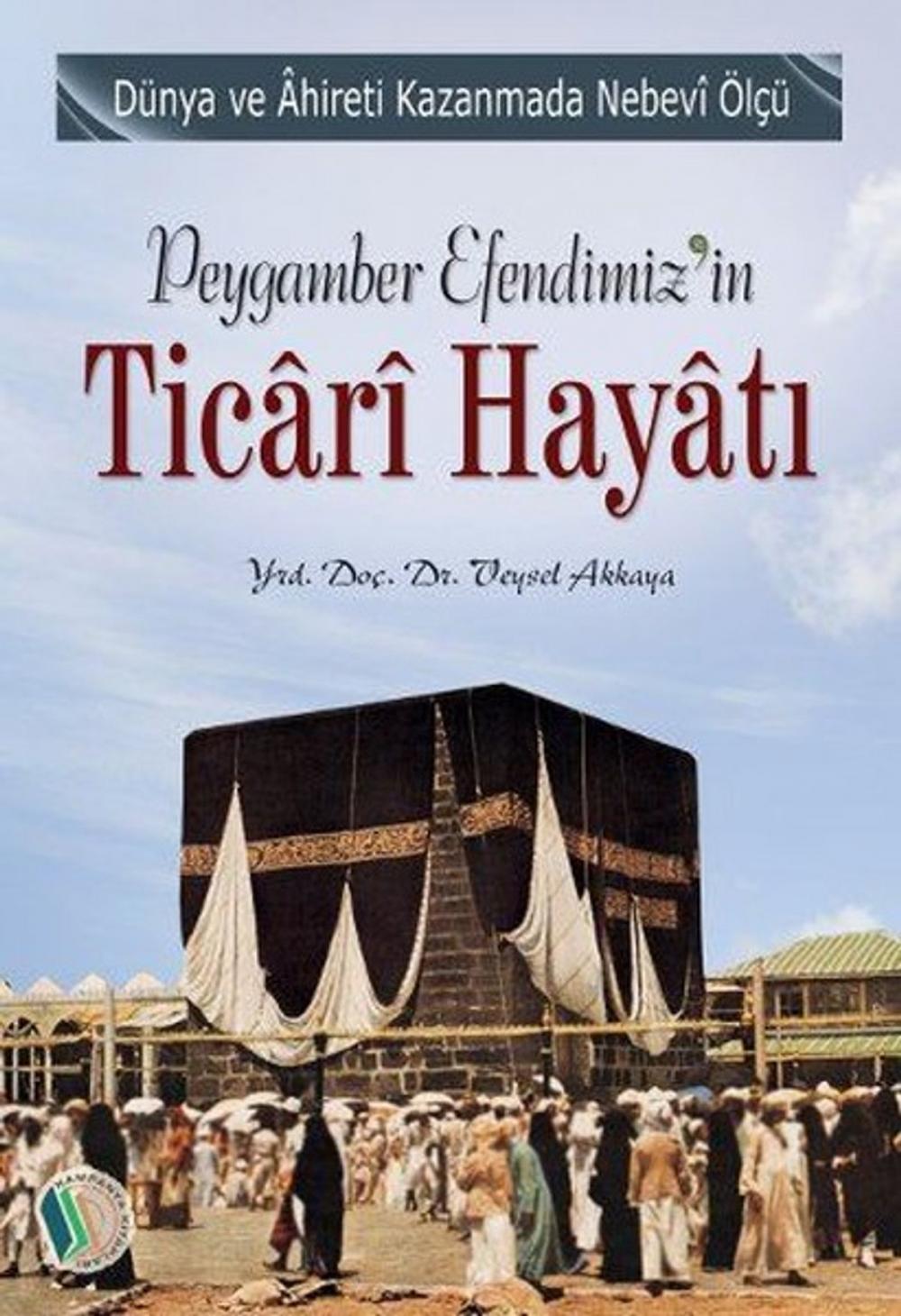 Big bigCover of Peygamber Efendimiz'in Ticari Hayatı