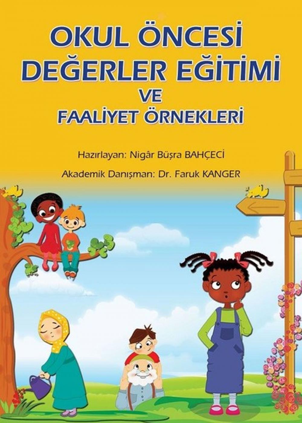 Big bigCover of Okul Öncesi Değerler Eğitimi ve Faaliyet Örnekleri