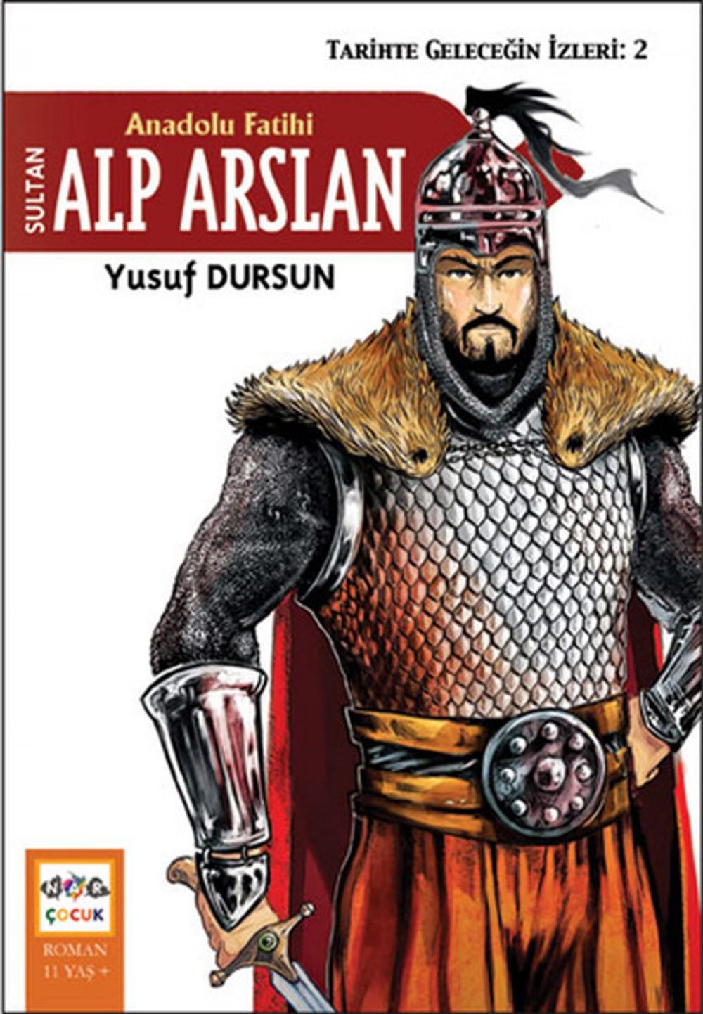 Big bigCover of Anadolu Fatihi Sultan Alp Arslan