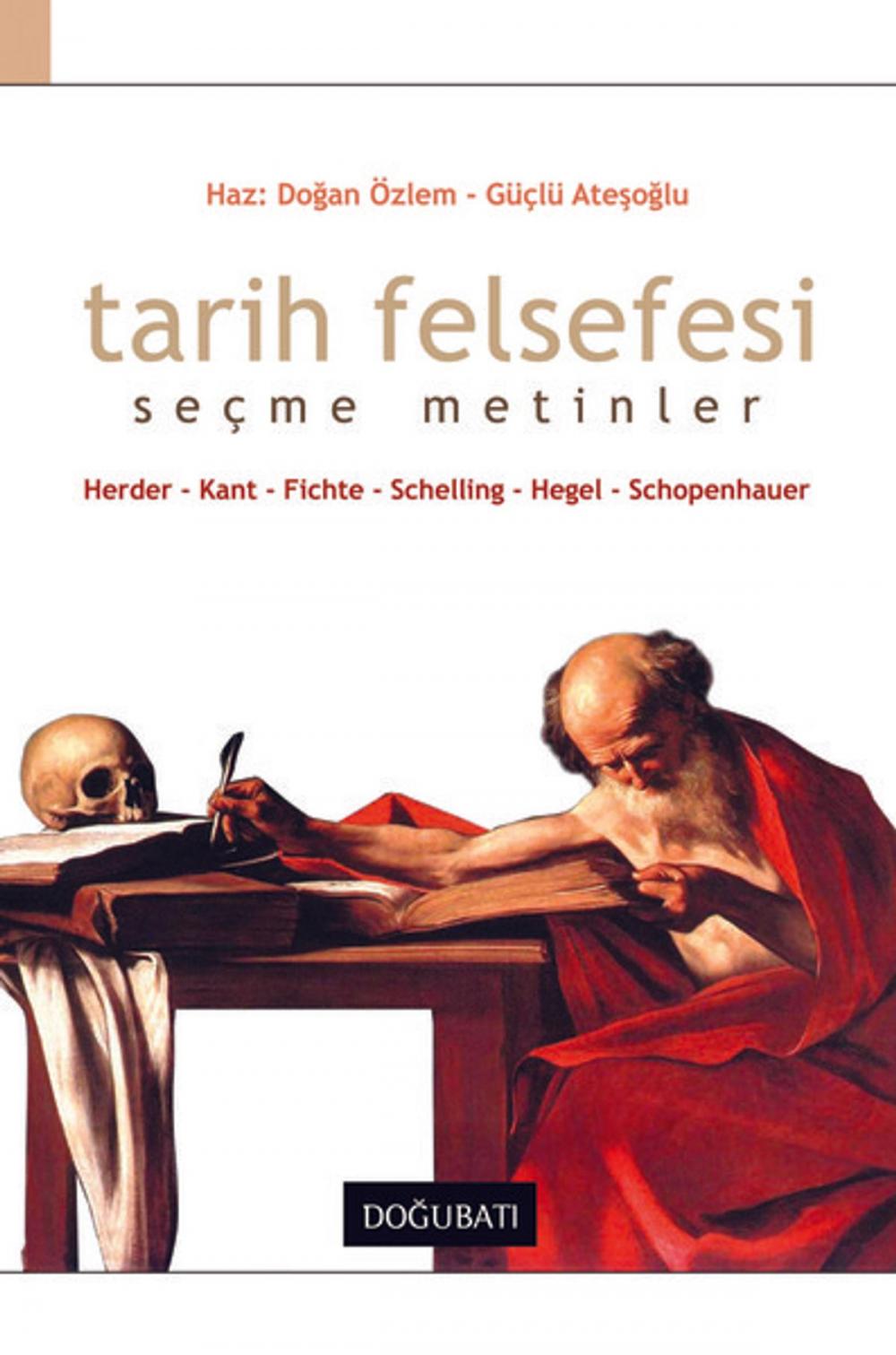 Big bigCover of Tarih Felsefesi-Seçme Metinler