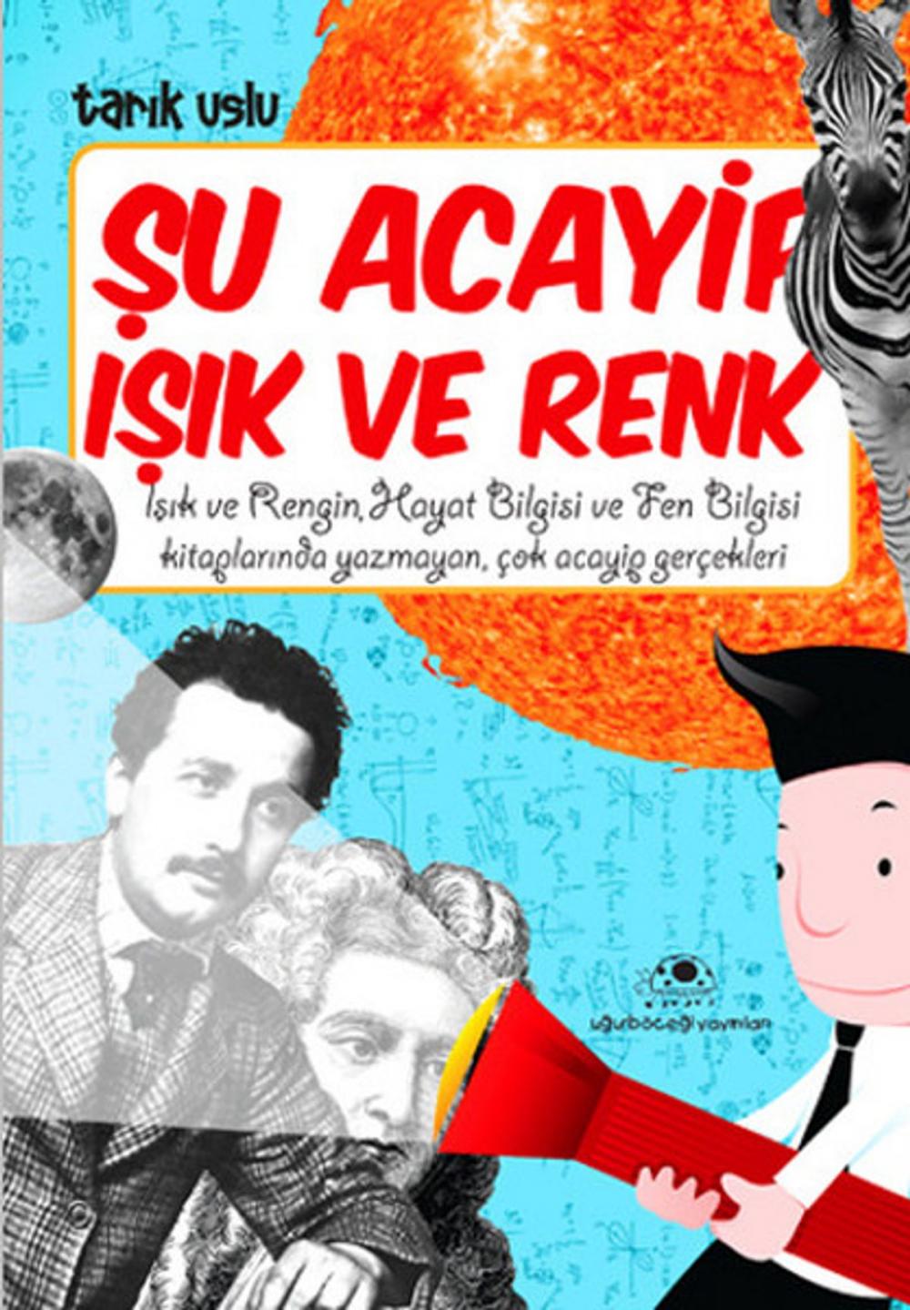 Big bigCover of Şu Acayip Işık ve Renkler