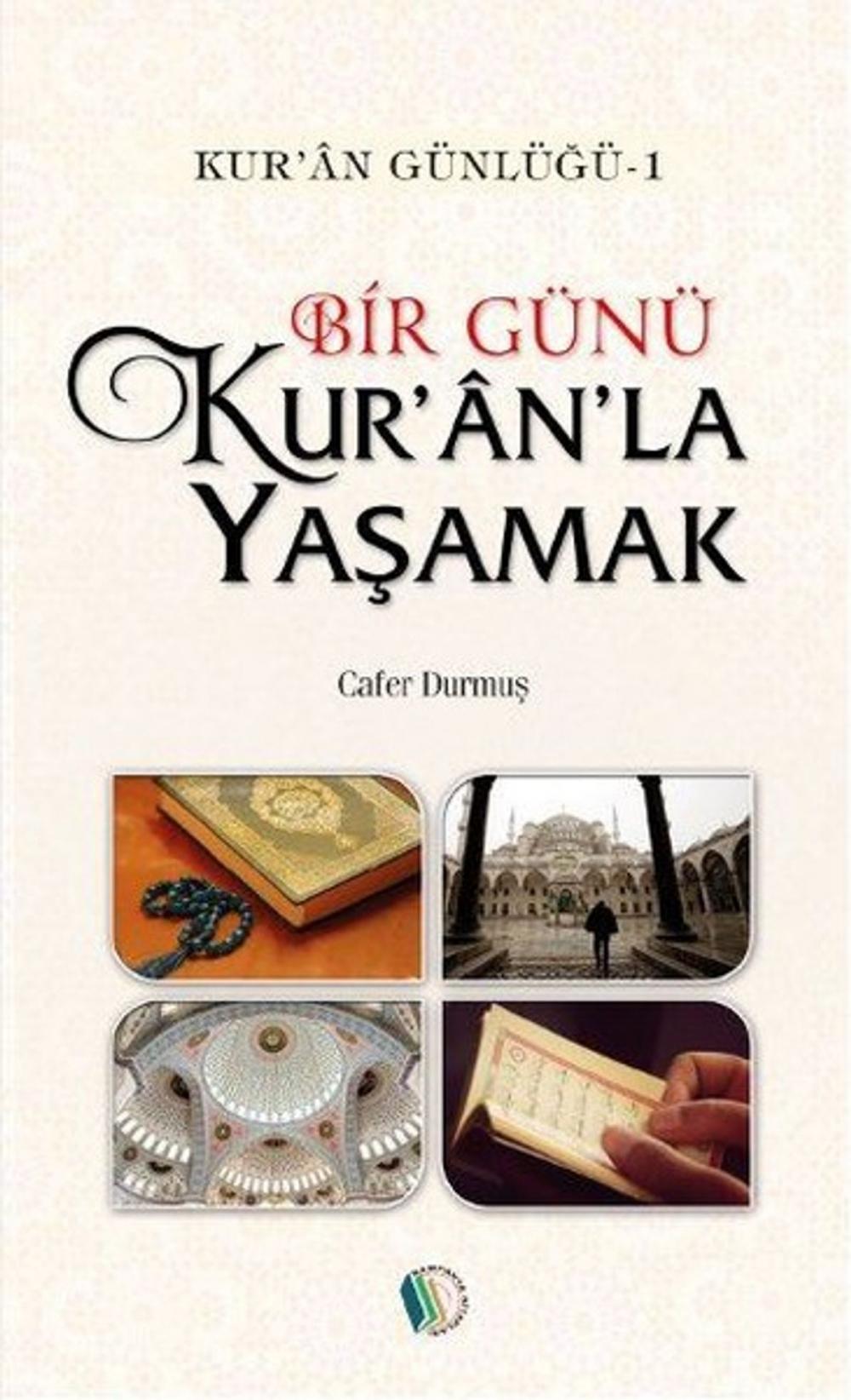 Big bigCover of Kur'an Günlüğü 1-Bir Günü Kur'anla Yaşamak