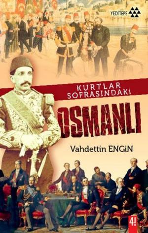 Cover of the book Kurtlar Sofrasındaki Osmanlı by Erhan Afyoncu