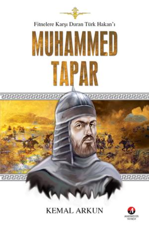 Cover of Fitnelere Karşı Duran Türk Hakan'ı Muhammed Tapar