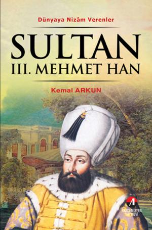 Book cover of Sultan 3. Mehmet Han