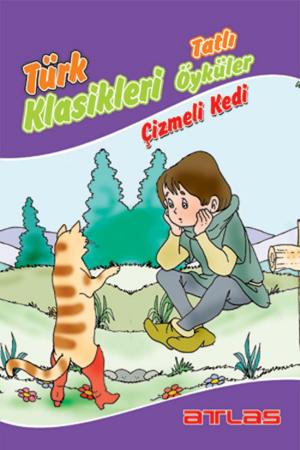 Book cover of Türk Klasikleri - Çizmeli Kedi