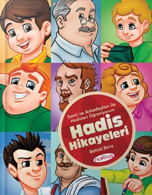 Cover of the book Sami ve Arkadaşları ile Hadisleri Öğreniyorum by akyüz, Mehmet Akif Ersoy