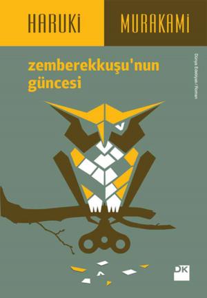 Cover of the book Zemberekkuşu'nun Güncesi by Haruki Murakami