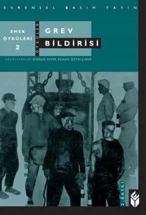 Cover of the book Grev Bildirisi Emek Öyküleri - 2 by 