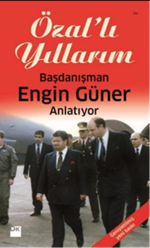 Cover of the book Özal'lı Yıllarım by Matthew Pegg