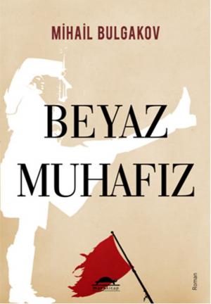 Book cover of Beyaz Muhafız