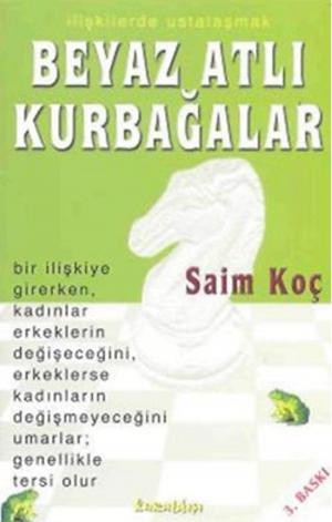 Cover of the book Beyaz Atlı Kurbağalar by Nil Gün, Saim Koç