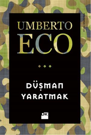Cover of the book Düşman Yaratmak by Duygu Asena
