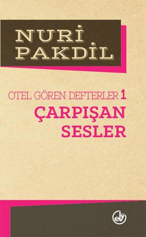 bigCover of the book Otel Gören Defterler 1: Çarpışan Sesler by 