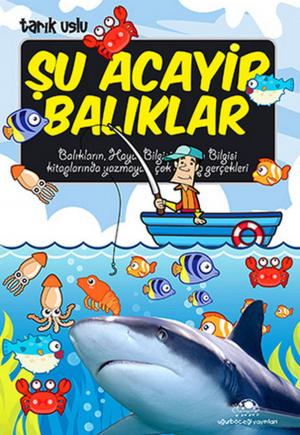 Cover of the book Şu Acayip Balıklar by M. Sinan Adalı