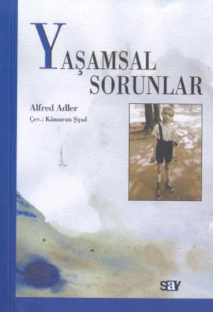 Cover of the book Yaşamsal Sorunlar by Alfred Adler