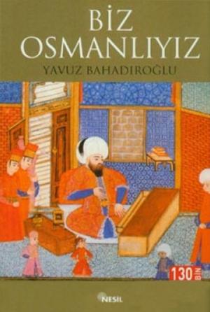 Cover of the book Biz Osmanlıyız by Süleyman Karacelil