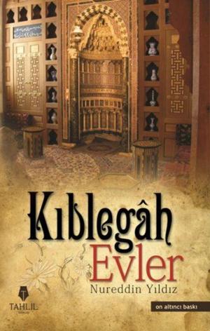 Cover of the book Kıblegah Evler by Yavuz Baysan