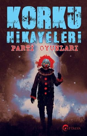 Book cover of Korku Hikayeleri-Parti Oyunları