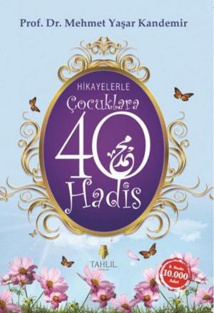 Book cover of Hikayelerle Çocuklara 40 Hadis