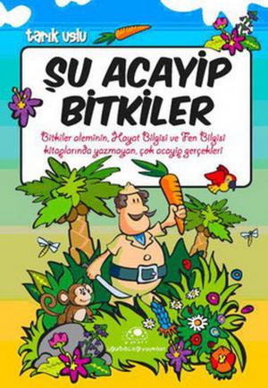 Book cover of Şu Acayip Bitkiler