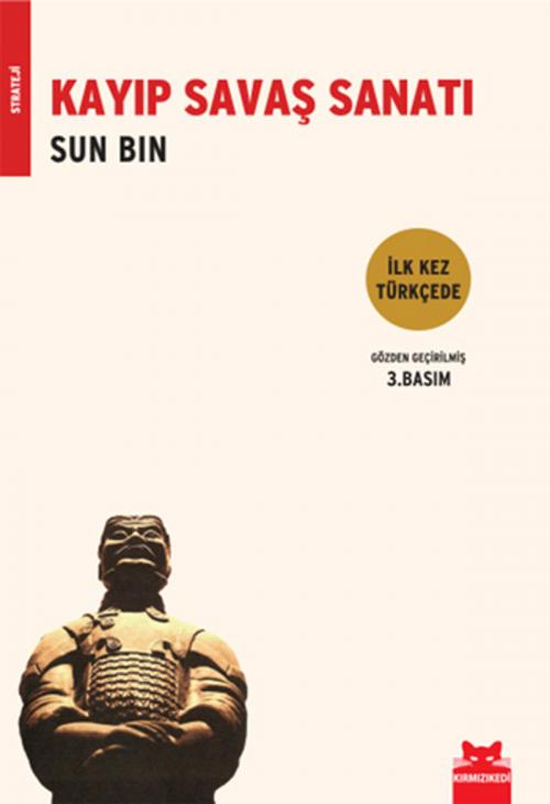 Cover of the book Kayıp Savaş Sanatı Sun Bin by Kolektif, Kırmızı Kedi