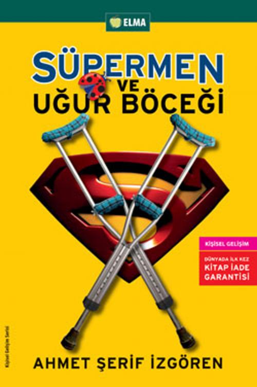 Cover of the book Süpermen ve Uğurböceği by Ahmet Şerif İzgören, Elma Yayınevi