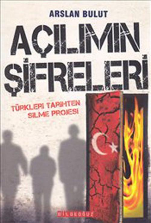 Cover of the book Açılımın Şifreleri by Arslan Bulut, Bilgeoğuz Yayınları