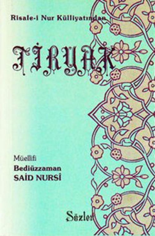 Cover of the book Tiryak by Bediüzzaman Said Nursi, Sözler Neşriyat