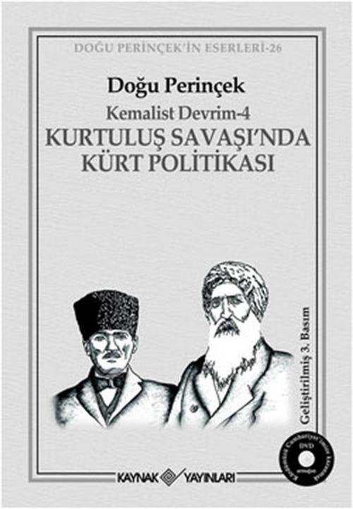 Cover of the book Kemalist Devrim 4 - Kurtuluş Savaşı'nda Kürt Politikası by Doğu Perinçek, Kaynak Yayınları