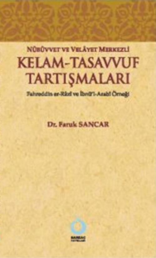 Cover of the book Kelam - Tasavvuf Tartışmaları by Faruk Sancar, Sarkaç Yayınları