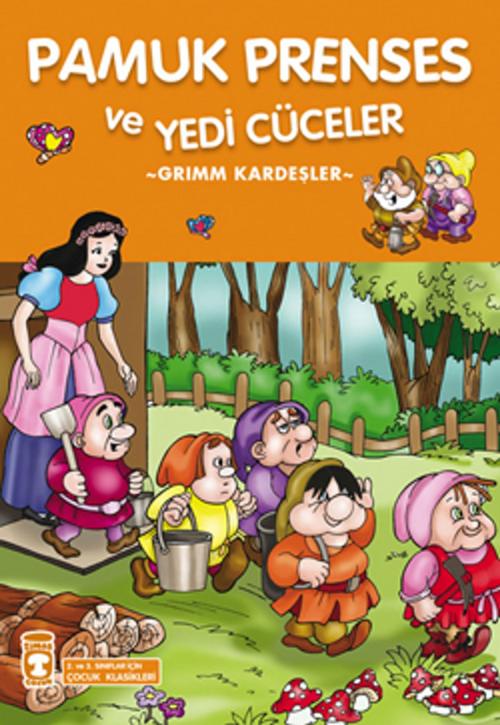 Cover of the book Pamuk Prenses ve Yedi Cüceler - Çocuk Klasikleri by Grimm Kardeşler, Timaş Yayınları