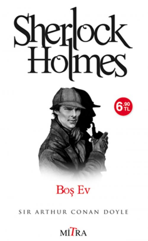 Cover of the book Sherlock Holmes Boş Ev by Sir Arthur Conan Doyle, Mitra