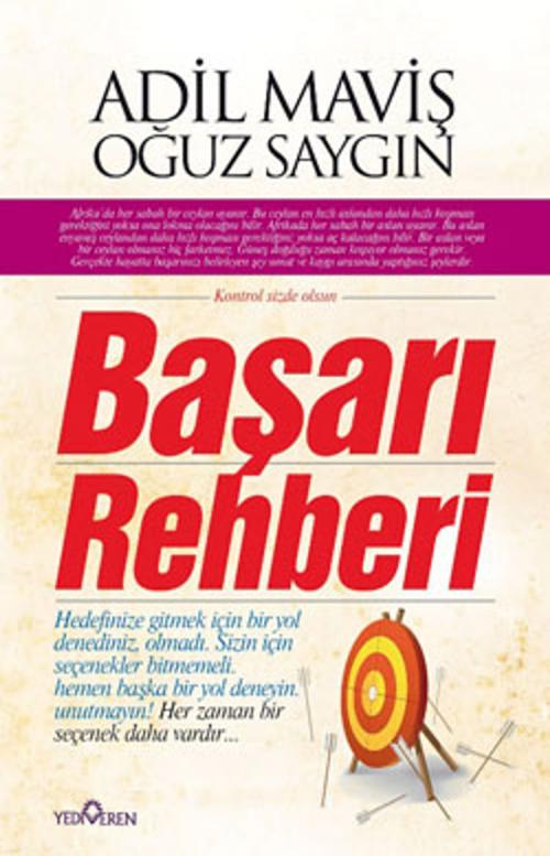 Cover of the book Başarı Rehberi by Adil Maviş, Oğuz Saygın, Yediveren Yayınları